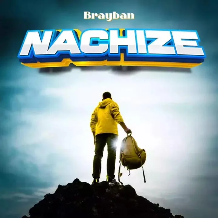Brayban - Nachize Mp3 Download