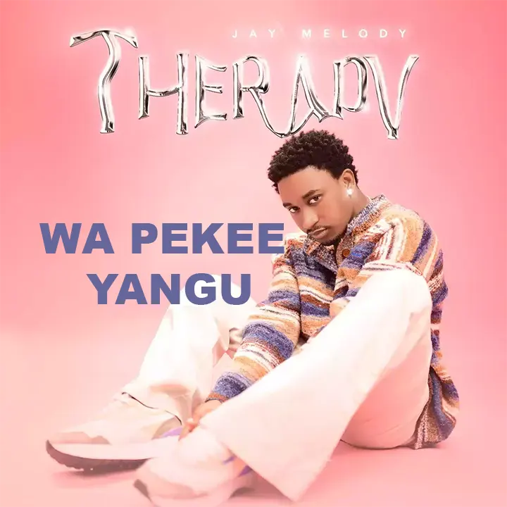 Jay Melody - Wa Pekee Yangu Mp3 Download