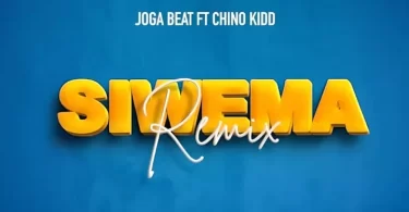 Joga Beat ft Chino Kidd - Siwema Remix Mp3 Download
