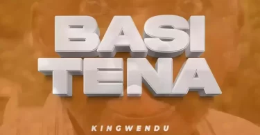 Kingwendu - Basi Tena Mp3 Download