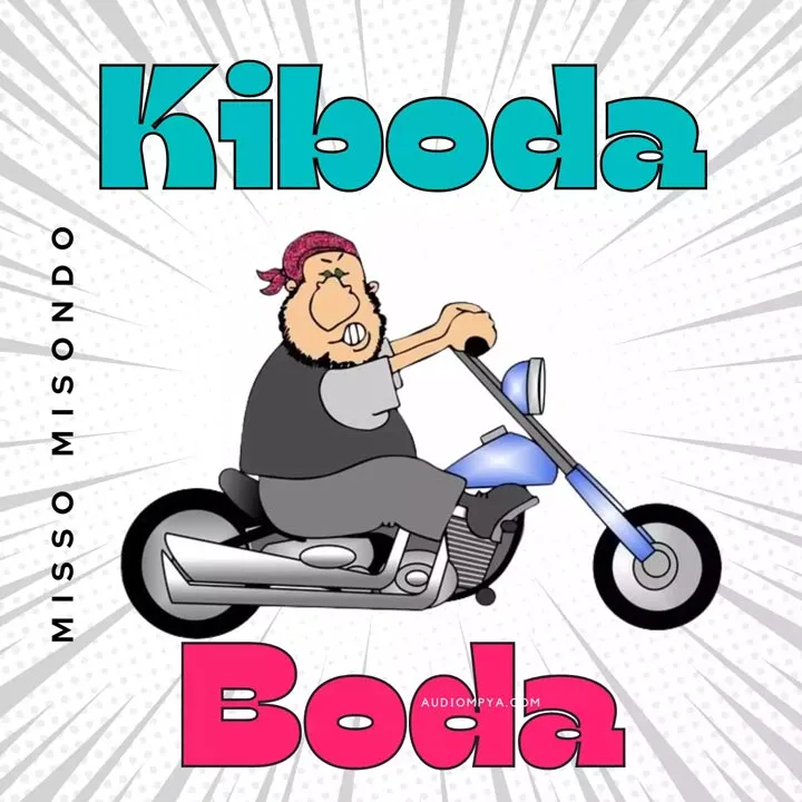 Misso Misondo - Kiboda Boda Mp3 Download