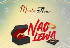 Monia Fleur - Naolewa Mp3 Download