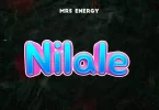 Mrs Energy - Nilale Mp3 Download