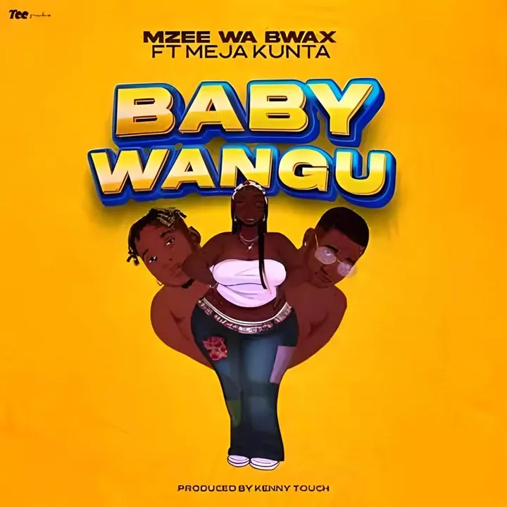 Mzee Wa Bwax ft Meja Kunta - Baby Wangu Mp3 Download