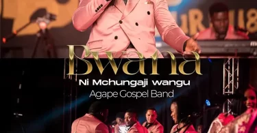 Agape Gospel Band - Bwana Ni Mchungaji Wangu Mp3 Download