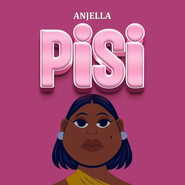 Anjella - Pisi Mp3 Download