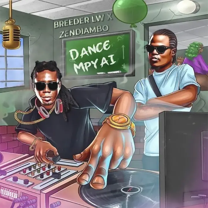 Breeder LW ft Zendiambo - Dance Mpyai Mp3 Download