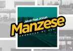 Jaivah ft Abbah - Manzese Mp3 Download