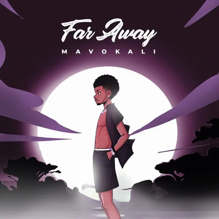 Mavokali - Far Away Mp3 Download