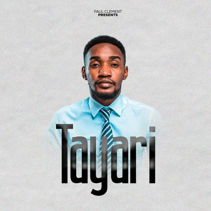 Paul Clement - Tayari Mp3 Download