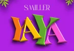 Smiller - Yaya Mp3 Download
