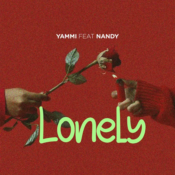 Yammi ft Nandy - Lonely Mp3 Download