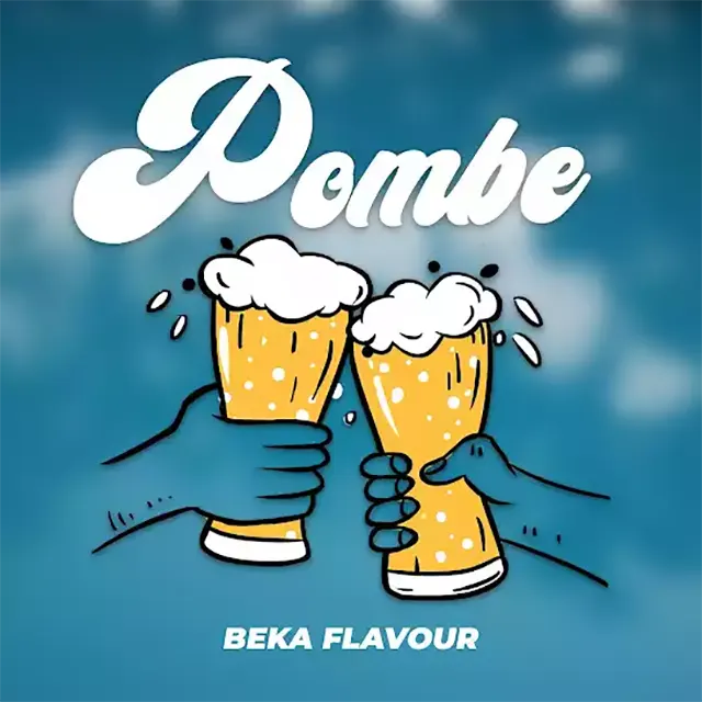 Beka Flavour - Pombe Mp3 Download