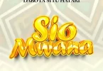 Dakota - Sio Mwana Mp3 Download