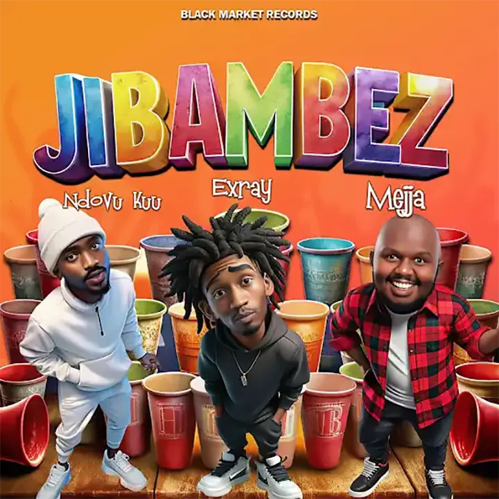 Exray Taniua ft Ndovu Kuu x Mejja - Jibambez Mp3 Download