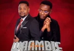 Kibonge Wa Yesu ft Walter Chilambo - Waambie Remix Mp3 Download