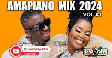 DJ MWORIA - BEST SA AMAPIANO VIDEO MIX 2024 VOL 1 MP3 DOWNLOAD