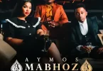 Aymos ft Mas Musiq x MaWhoo - Amabhoza Mp3 Download