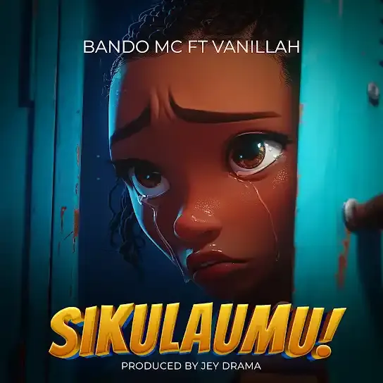 Bando MC ft Vanillah - Sikulaumu Mp3 Download