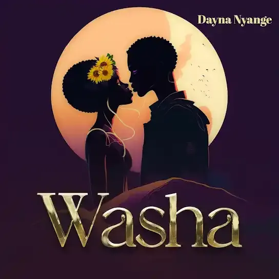 Dayna Nyange - Washa Mp3 Download