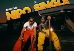 Dayoo ft Ibraah - Nipo Single Mp3 Download