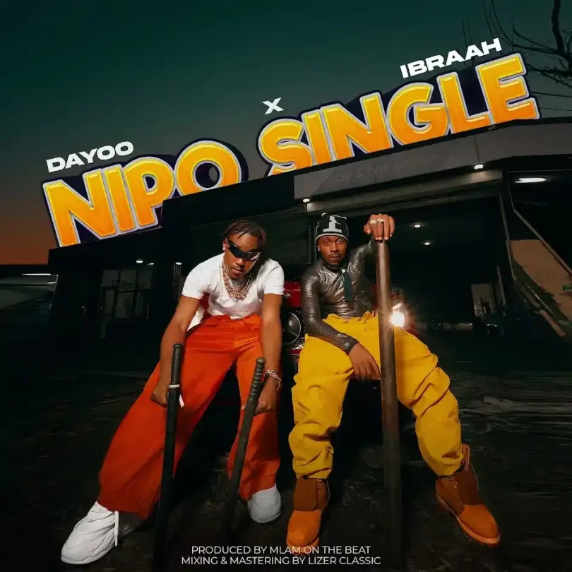 Dayoo ft Ibraah - Nipo Single Mp3 Download