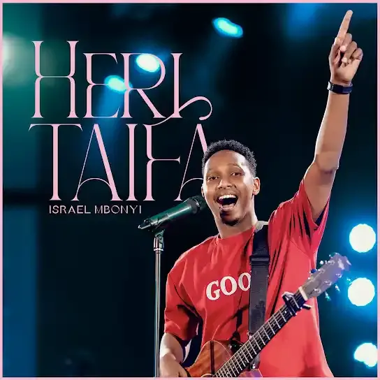 Israel Mbonyi - Heri Taifa Mp3 Download