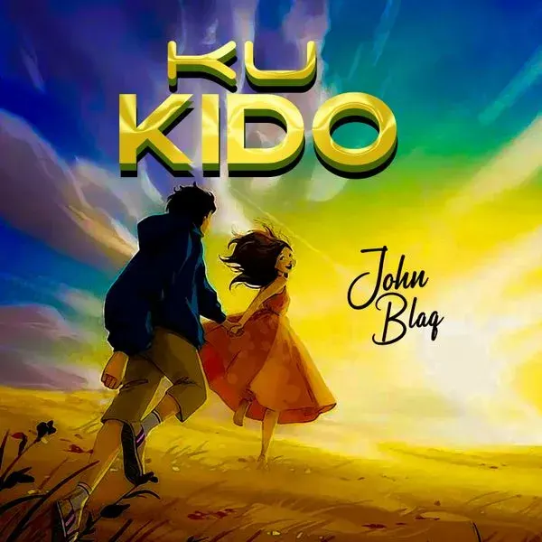 John Blaq - Ku Kido Mp3 Download