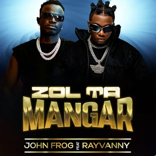 John Frog ft Rayvanny - Zol Ta Mangar Mp3 Download