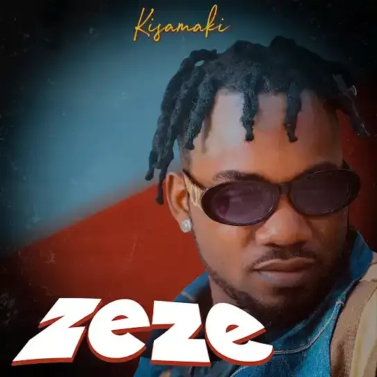 Kisamaki - Zeze Mp3 Download