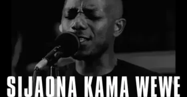 Patrick Kubuya - Sijaona Kama Wewe Mp3 Download