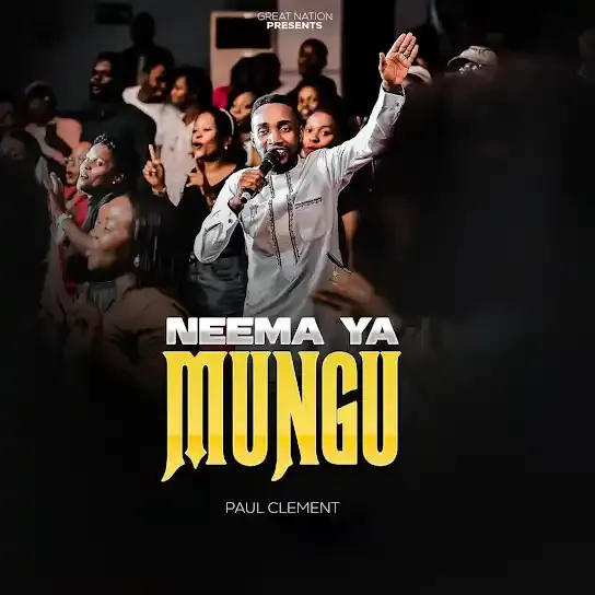 Paul Clement - Neema Ya Mungu Mp3 Download