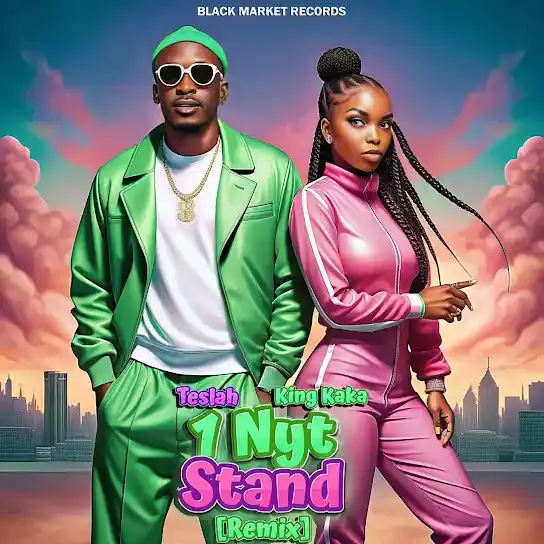 Teslah ft King Kaka - 1 Nyt Stand Remix Mp3 Download