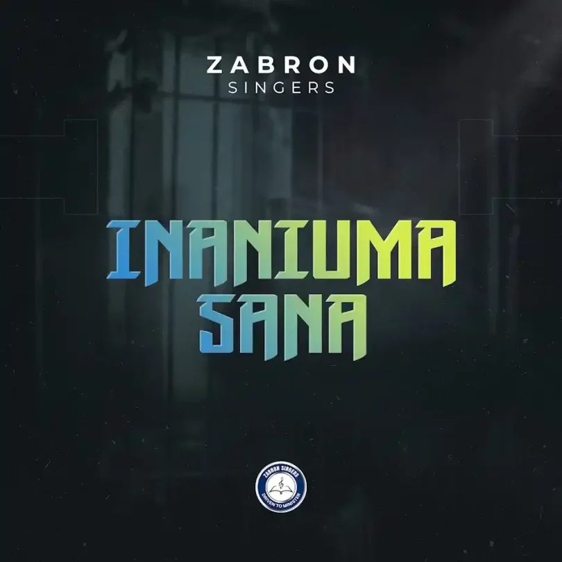 Zabron Singers - Inaniuma Sana Mp3 Download