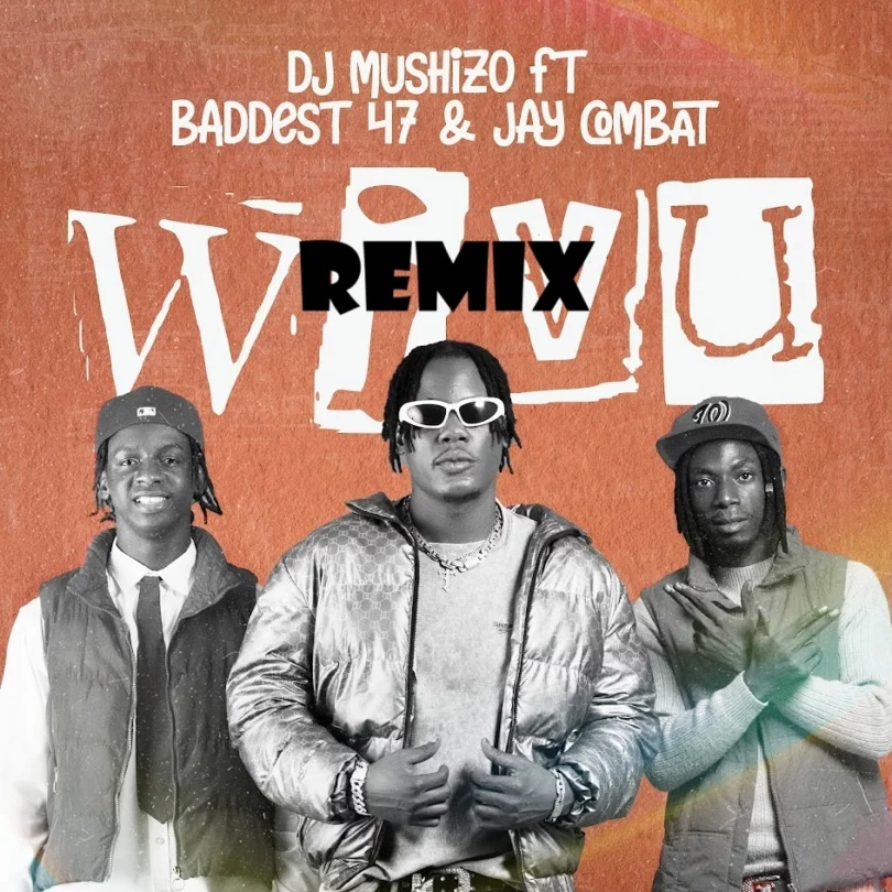 Dj Mushizo ft Ibraah x Jay Combat x Baddest 47 - Wivu Remix Mp3 Download