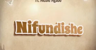 Mathias Walichupa ft Nicole Ngabo - Nifundishe Mp3 Download